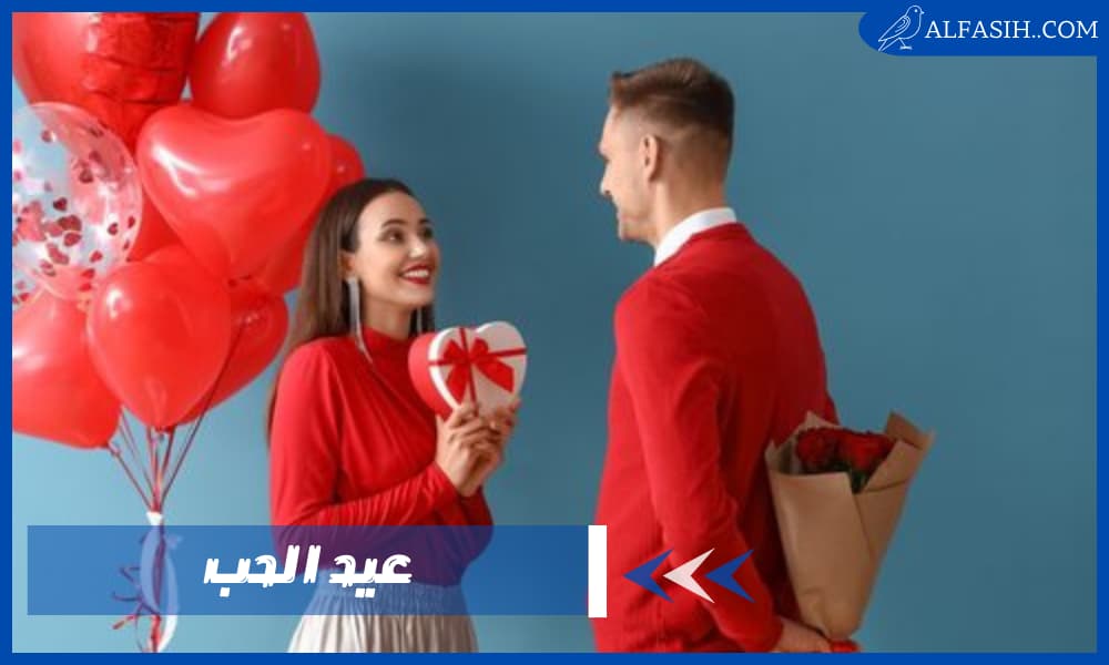 أجمل عبارات عن عيد الحب وسبب تسميته فالنتاين